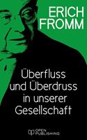  Überfluss und Überdruss in unserer Gesellschaft