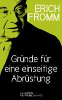 Gründe für eine einseitige Abrüstung
