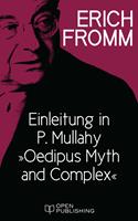   Einleitung in P. Mullahy „Oedipus. Myth and Complex“