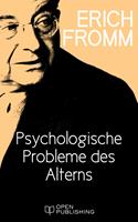 Psychologische Probleme des Alterns