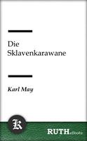   Die Sklavenkarawane