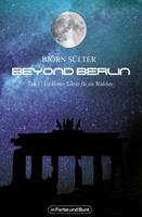   Beyond Berlin