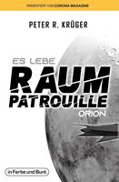   Es lebe Raumpatrouille Orion