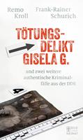   Tötungsdelikt Gisela G.