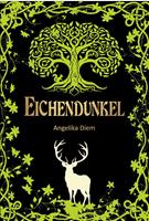   Eichendunkel