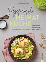   Vegetarische Heimatk&uuml;che