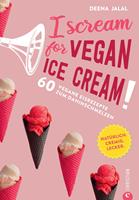   I Scream for Vegan Ice Cream!