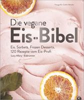   Die vegane Eis-Bibel