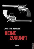   Keine Zukunft