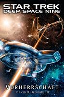   Star Trek - Deep Space Nine: Vorherrschaft
