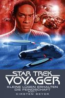   Star Trek - Voyager 12: Kleine Lügen erhalten die Feindschaft 1