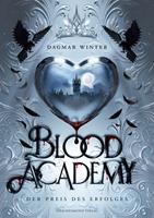   Blood Academy - Der Preis des Erfolges
