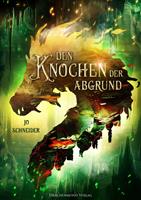   Den Knochen der Abgrund