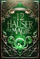 Die 12 Häuser der Magie - Schicksalretter