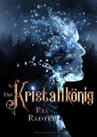   Der Kristallkönig