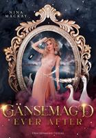   Gänsemagd ever after