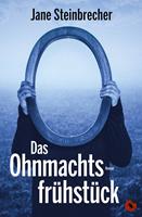   Das Ohnmachtsfrühstück