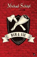   Ham & Axe