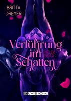   Verführung im Schatten