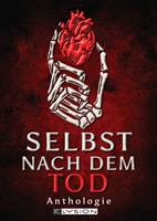   Selbst nach dem Tod