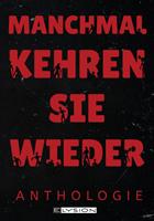 Manchmal kehren sie wieder
