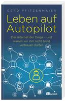   Leben auf Autopilot