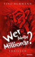   Wer bleibt Millionär?