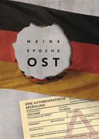  Meine Epoche Ost