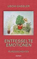   Entfesselte Emotionen