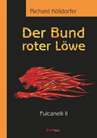   Der Bund roter Löwe (2). Fulcanelli II