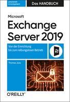   Microsoft Exchange Server 2019 – Das Handbuch