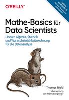   Mathe-Basics f&uuml;r Data Scientists
