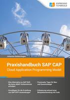  Praxishandbuch SAP CAP - Cloud Application Programming Model