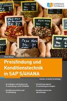   Preisfindung und Konditionstechnik in SAP S/4HANA - 2., erweiterte Auflage