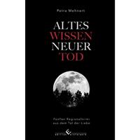   Altes Wissen - Neuer Tod