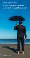   Brexit &ndash; Demokratischer Aufbruch in Gro&szlig;britannien