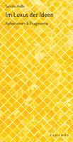   Im Luxus der Ideen