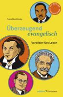   Überzeugend evangelisch