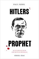   Hitlers Prophet
