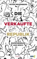   Die verkaufte Republik