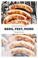   Berg, Fest, Mord