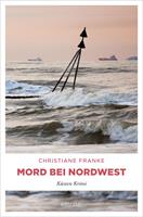   Mord bei Nordwest