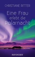   Eine Frau erlebt die Polarnacht