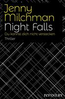   Night Falls. Du kannst dich nicht verstecken