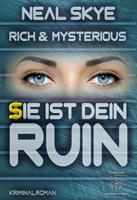   Rich & Mysterious
