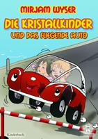   Die Kristallkinder