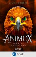   Animox 5. Der Flug des Adlers