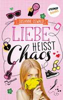   Liebe heißt Chaos
