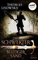   DIE SCHWERTER - Band 8: Blutiger Sand