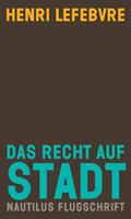   Das Recht auf Stadt